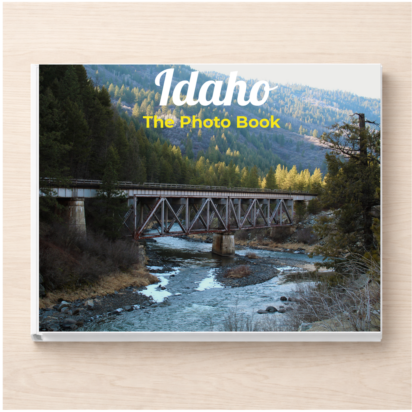 Idaho: The Photo Book