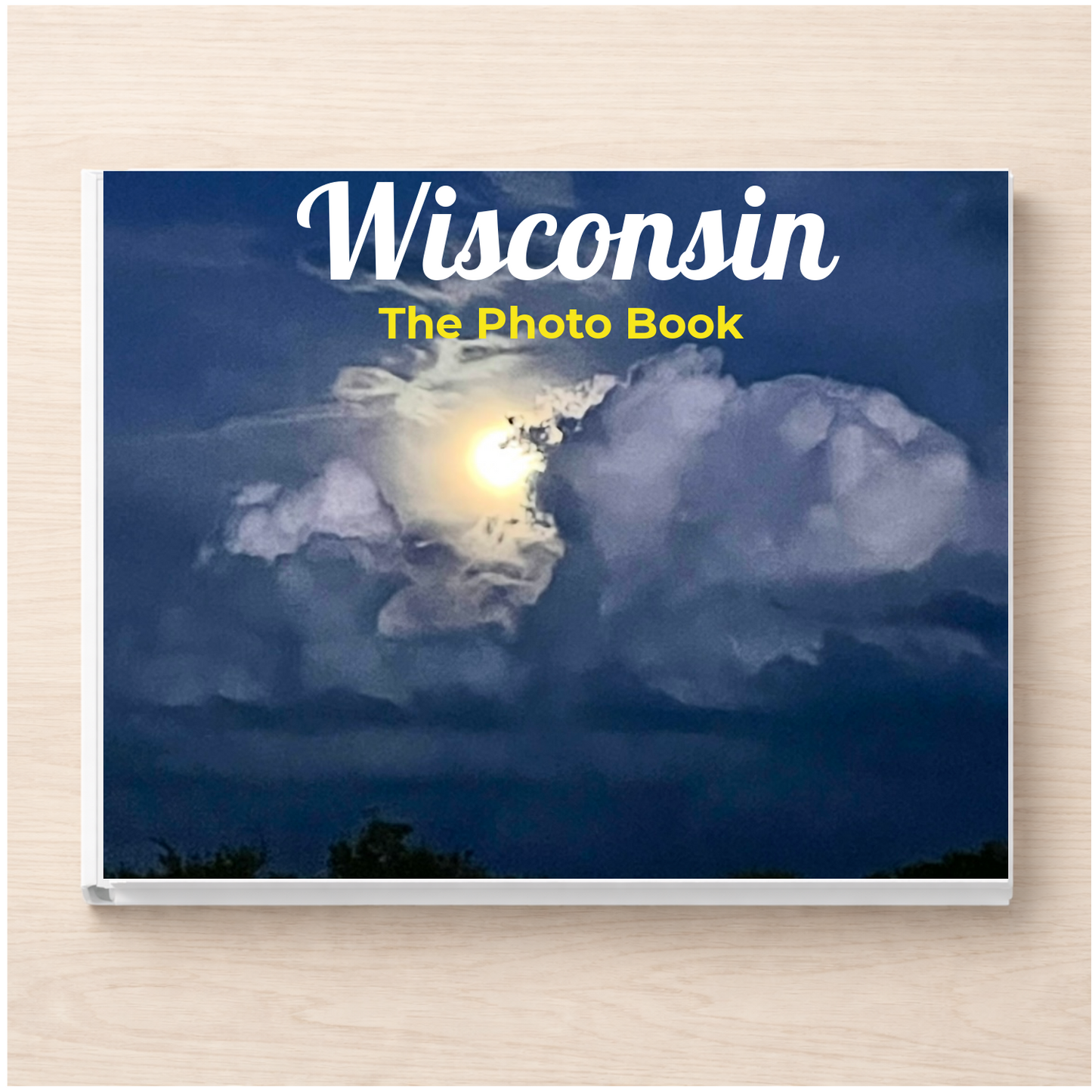 Wisconsin: The Photo Book