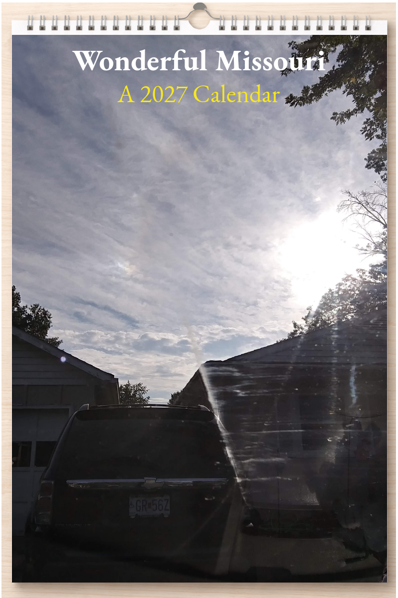 Wonderful Missouri: A 2027 Calendar