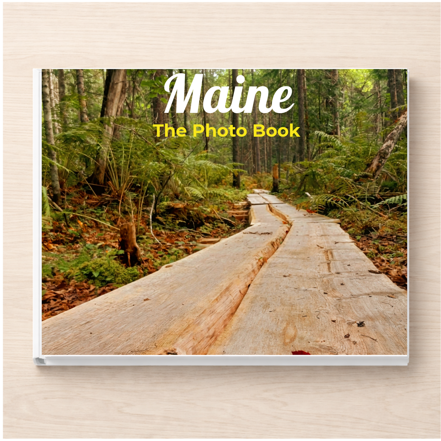 Maine: The Photo Book