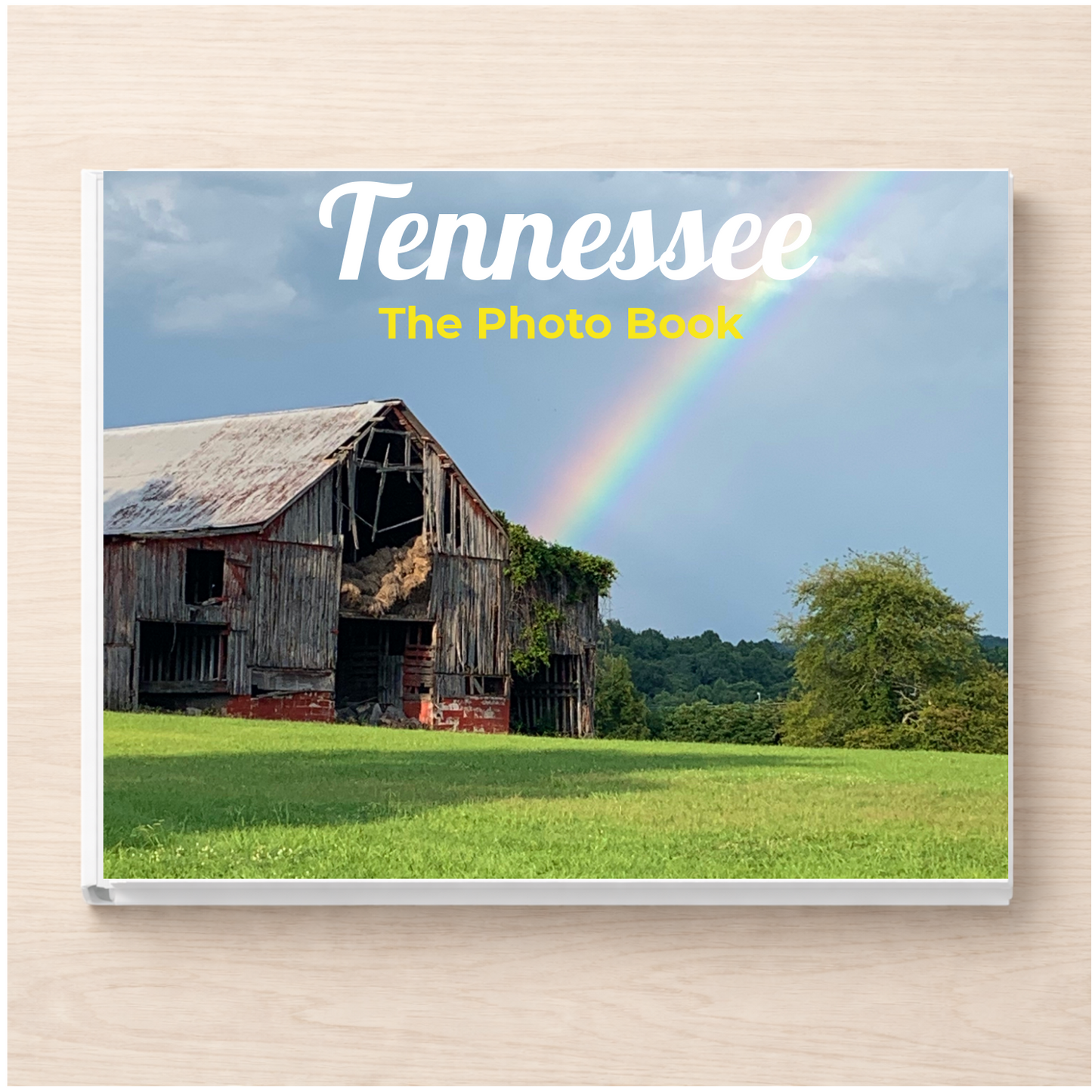 Tennessee: The Photo Book