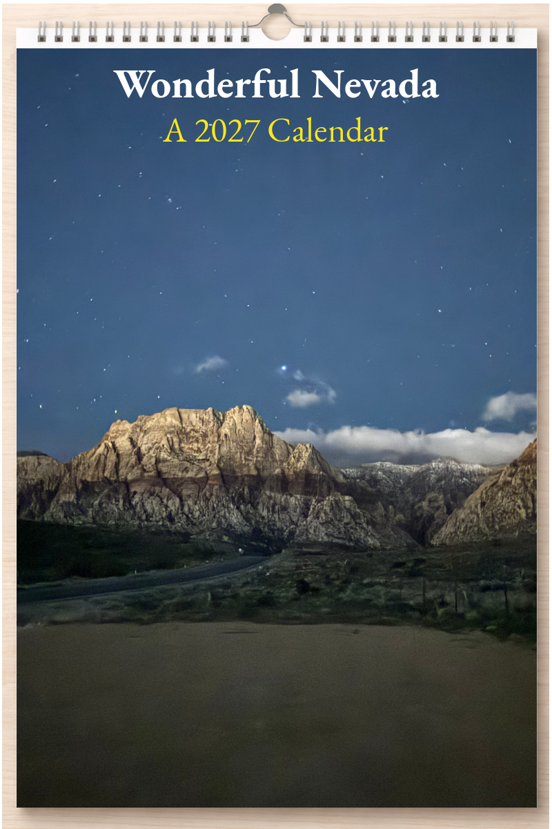Wonderful Nevada: A 2027 Calendar