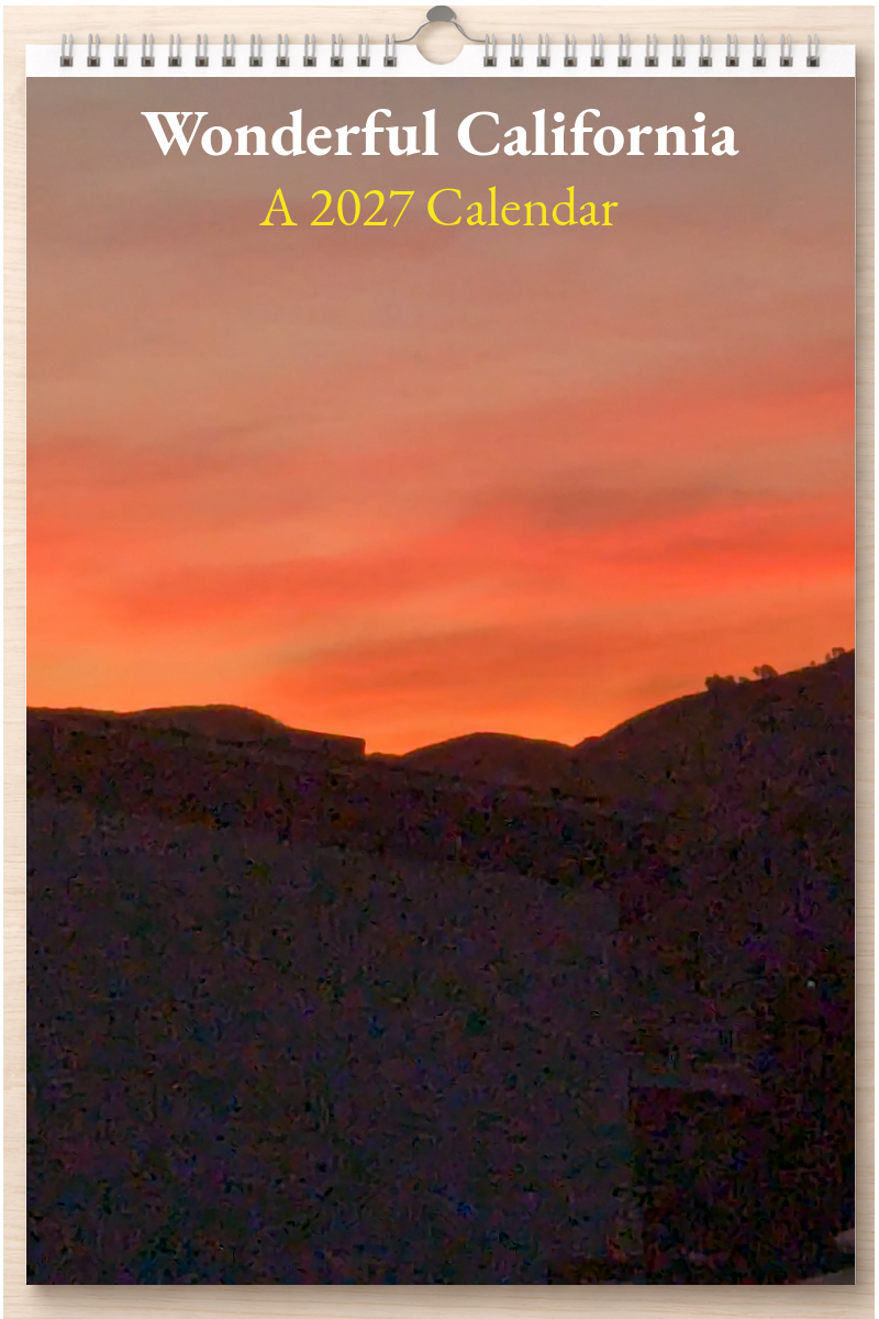 Wonderful California: A 2027 Calendar