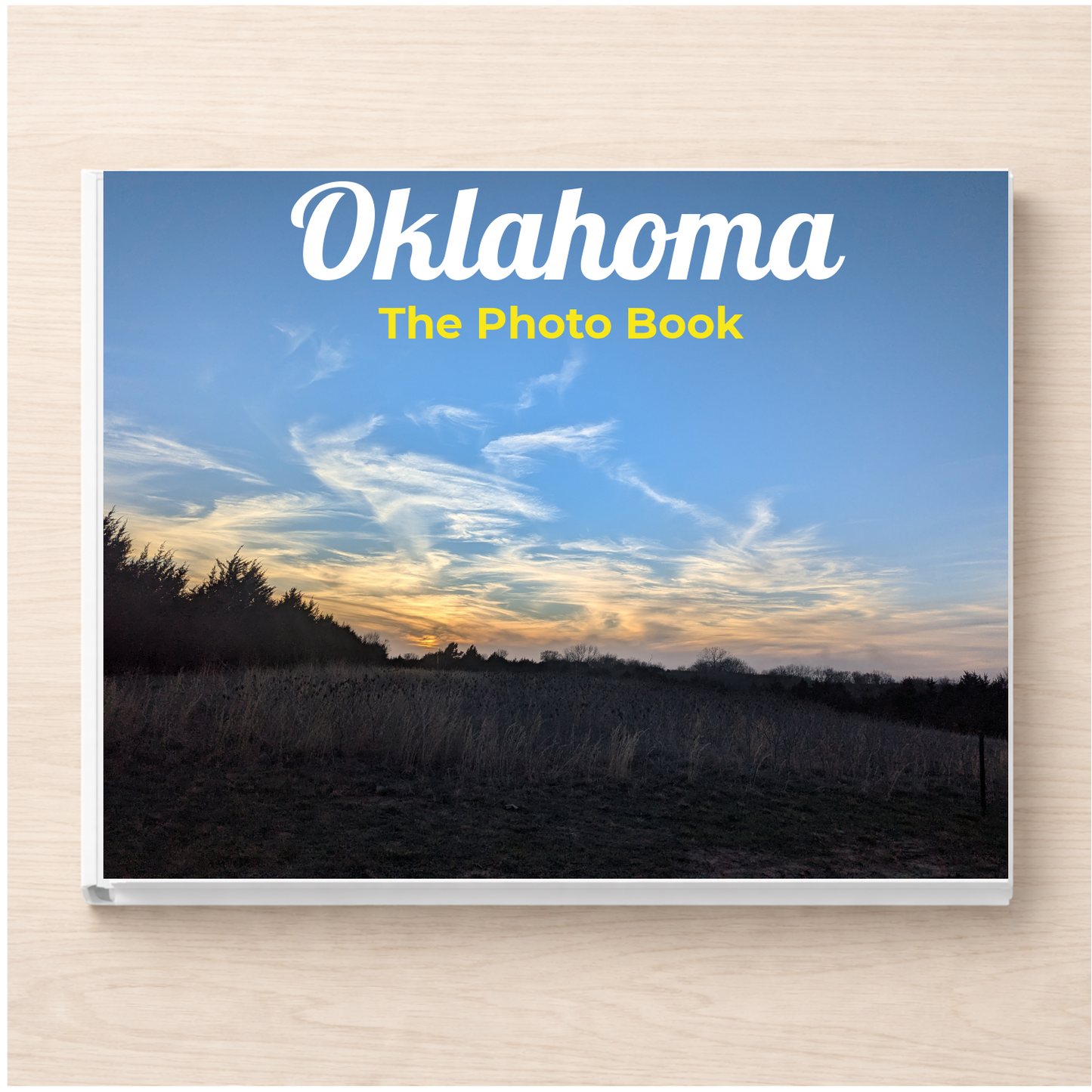 Oklahoma: The Photo Book
