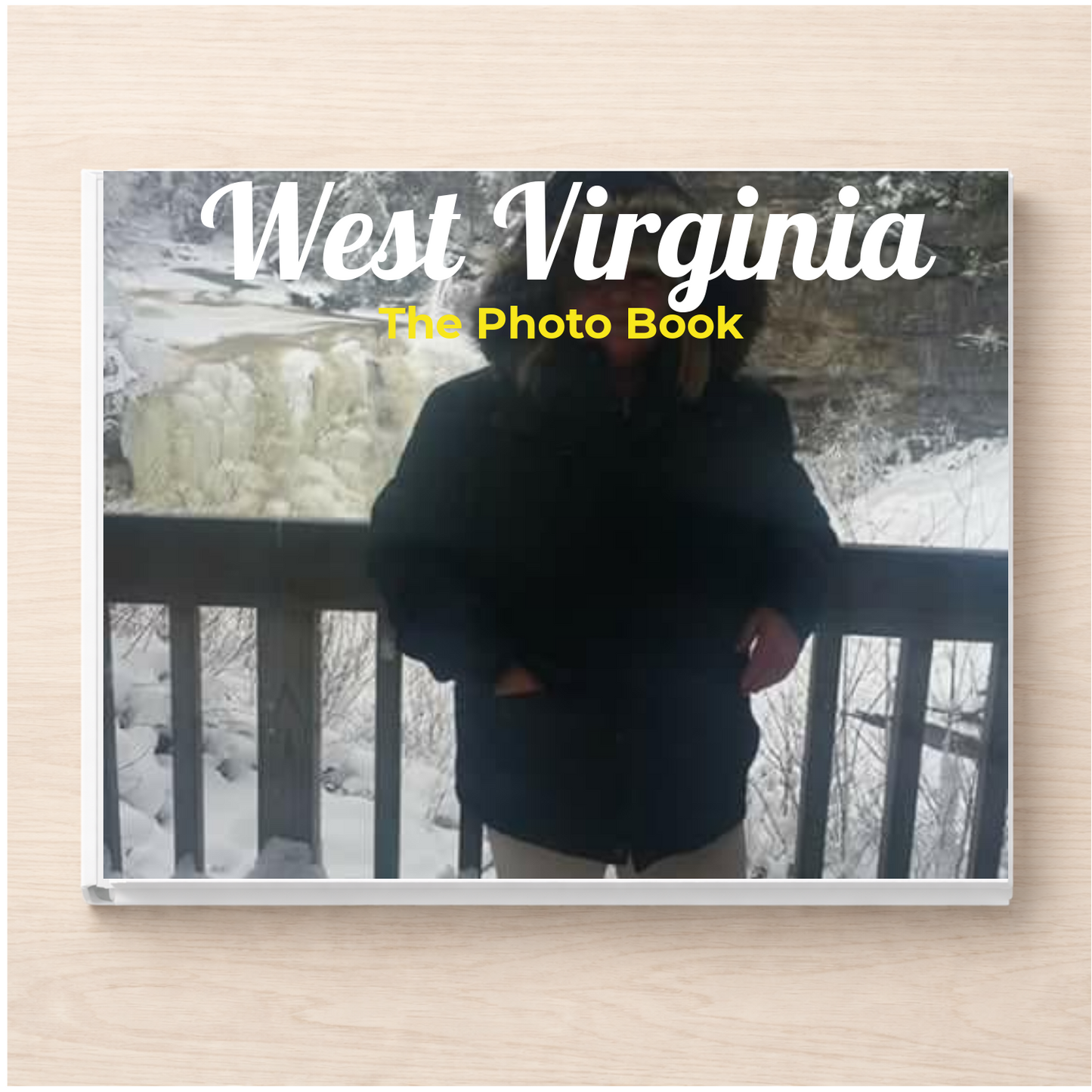 West Virginia: The Photo Book