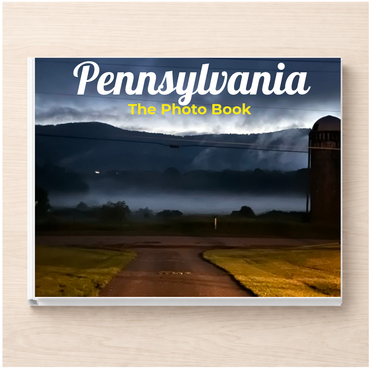 Pennsylvania: The Photo Book