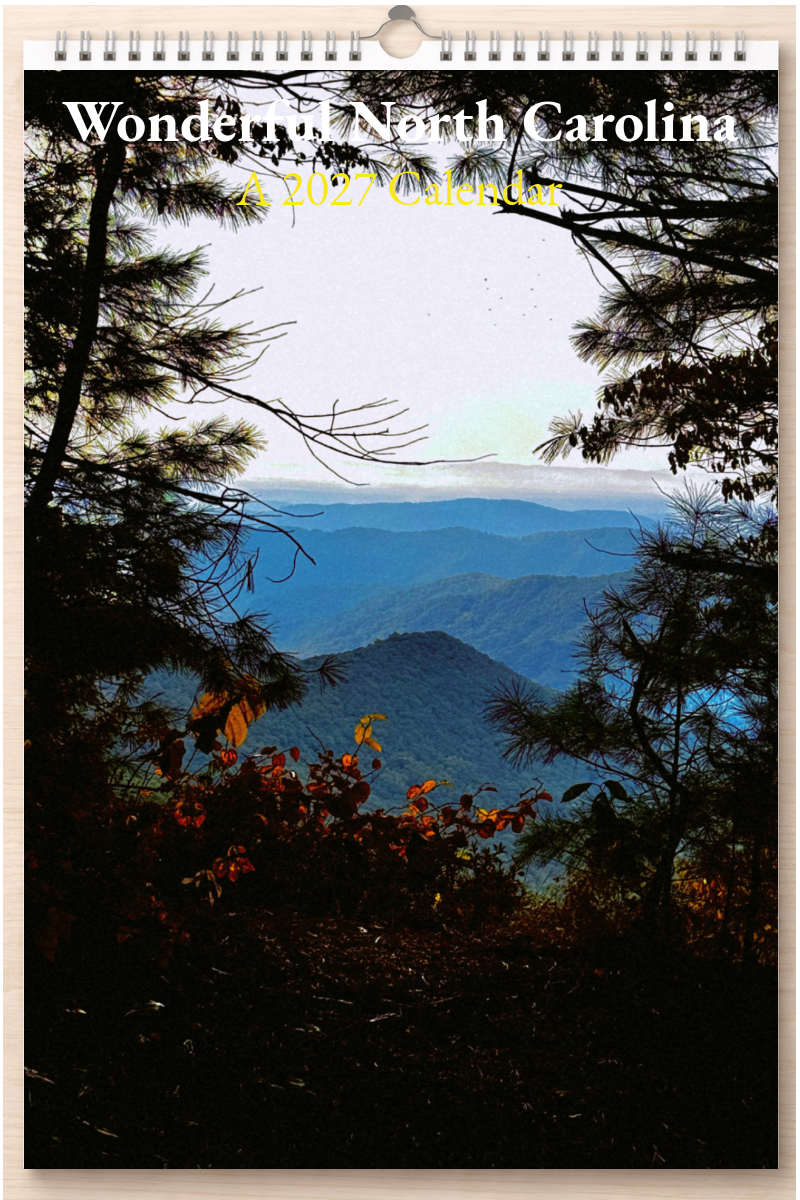 Wonderful North Carolina: A 2027 Calendar
