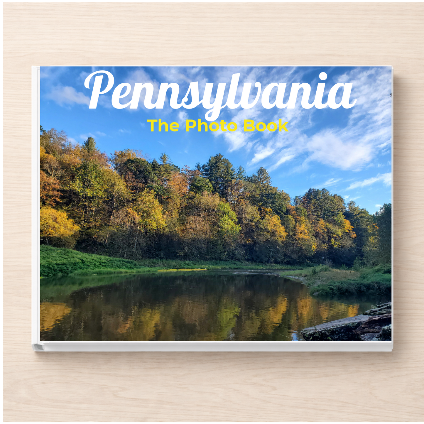 Pennsylvania: The Photo Book