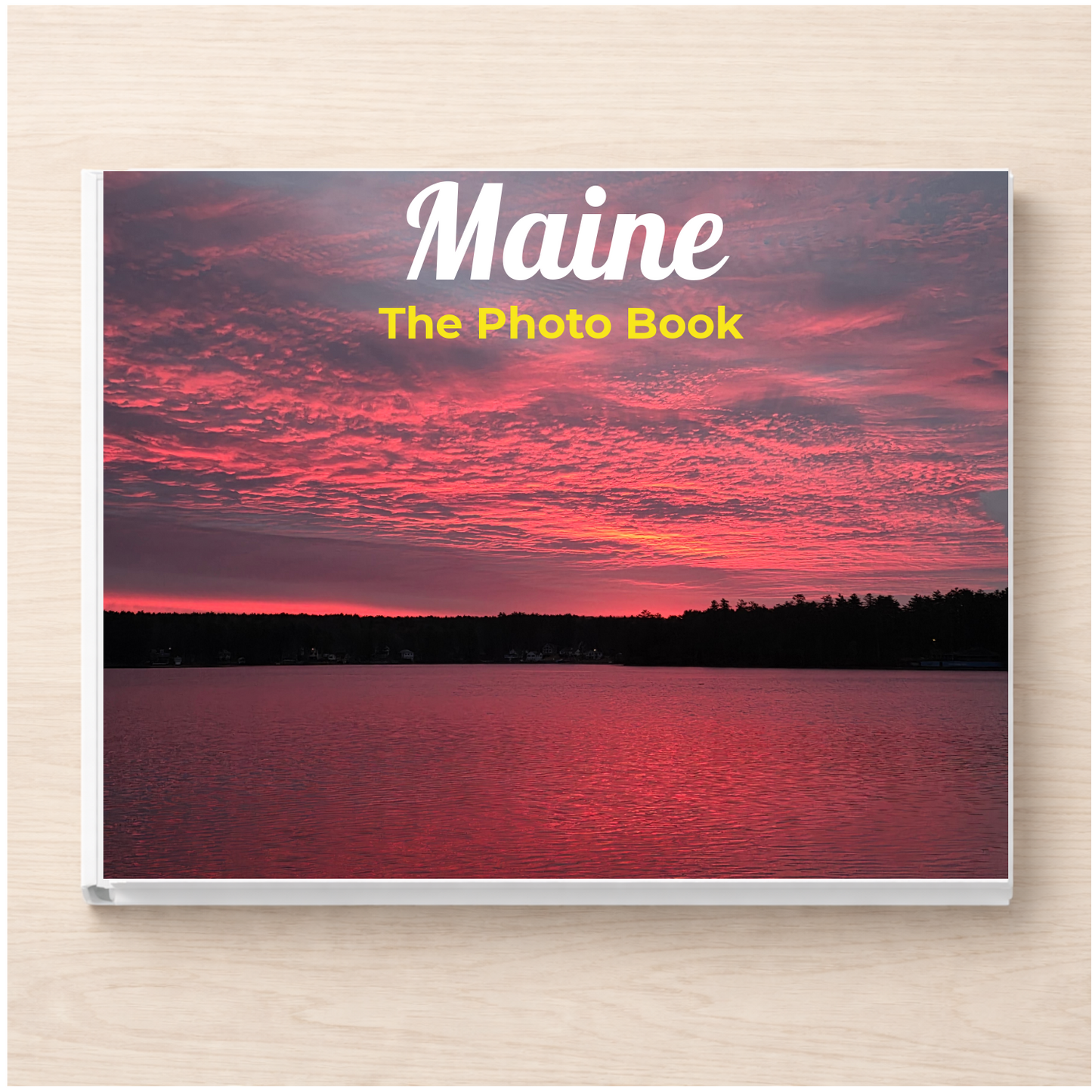 Maine: The Photo Book