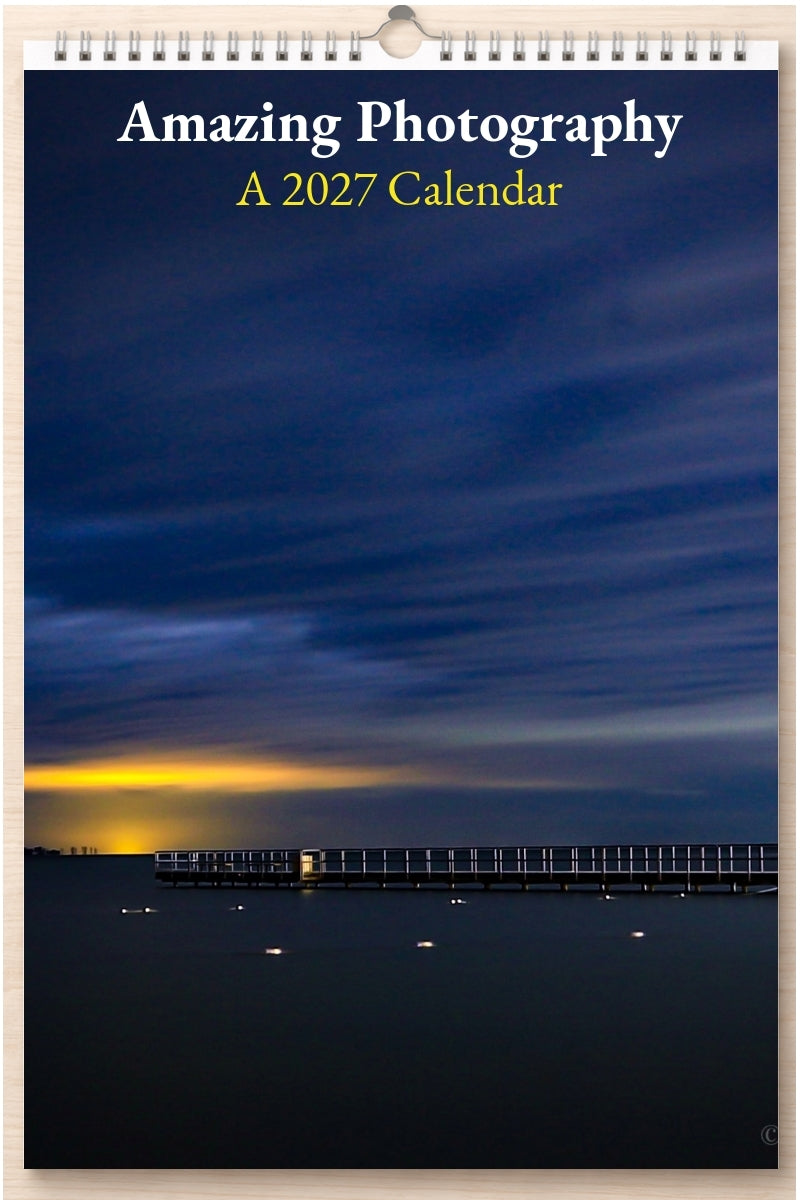 Amazing Photography: A 2027 Calendar