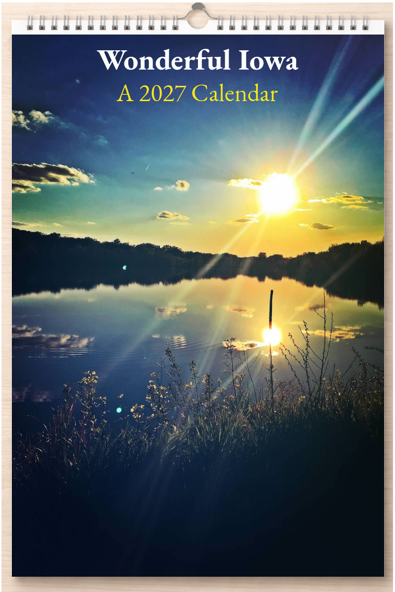 Wonderful Iowa: A 2027 Calendar