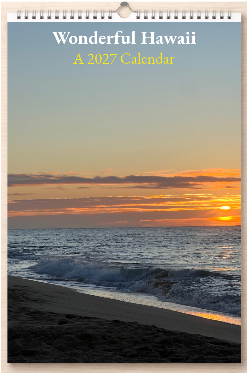 Wonderful Hawaii: A 2027 Calendar