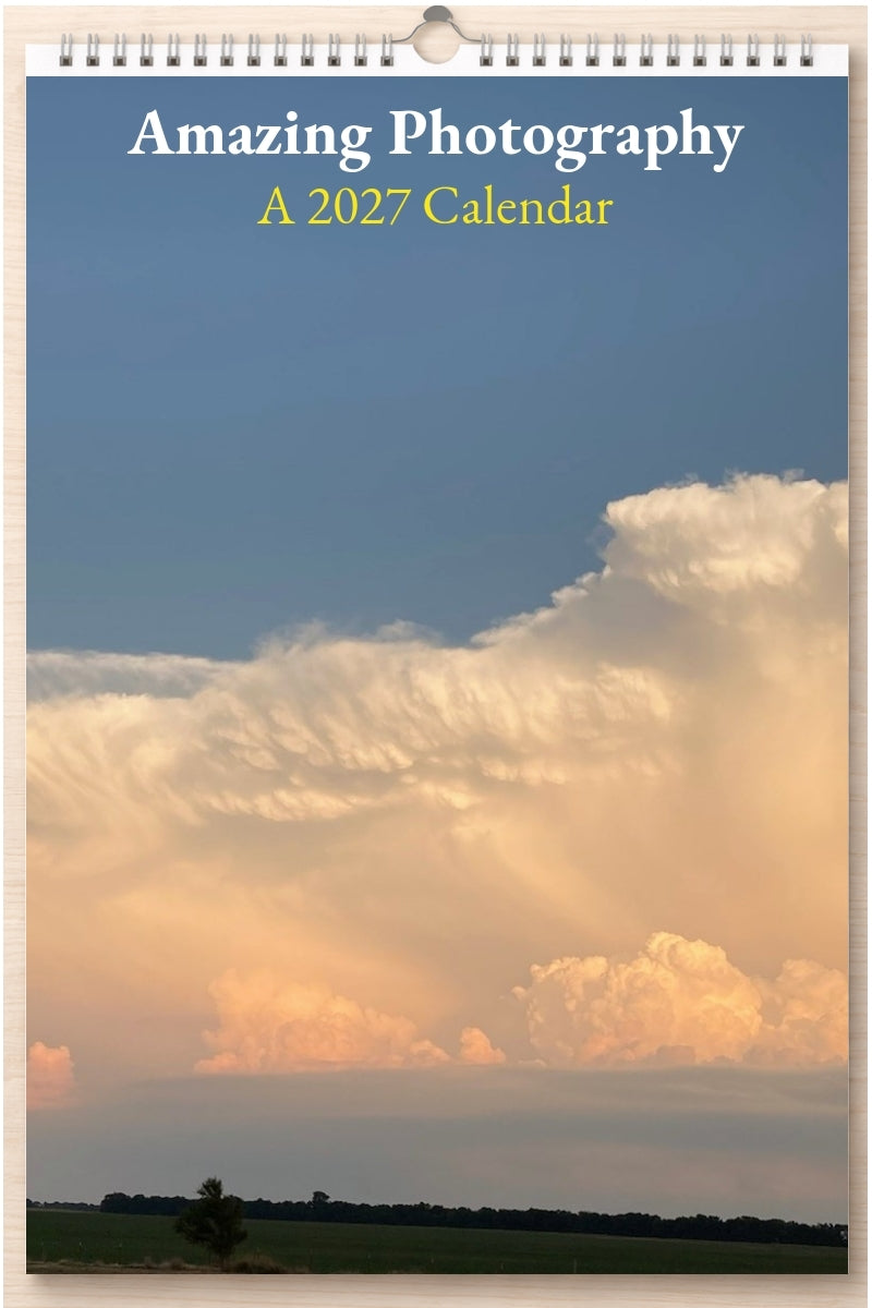 Amazing Photography: A 2027 Calendar