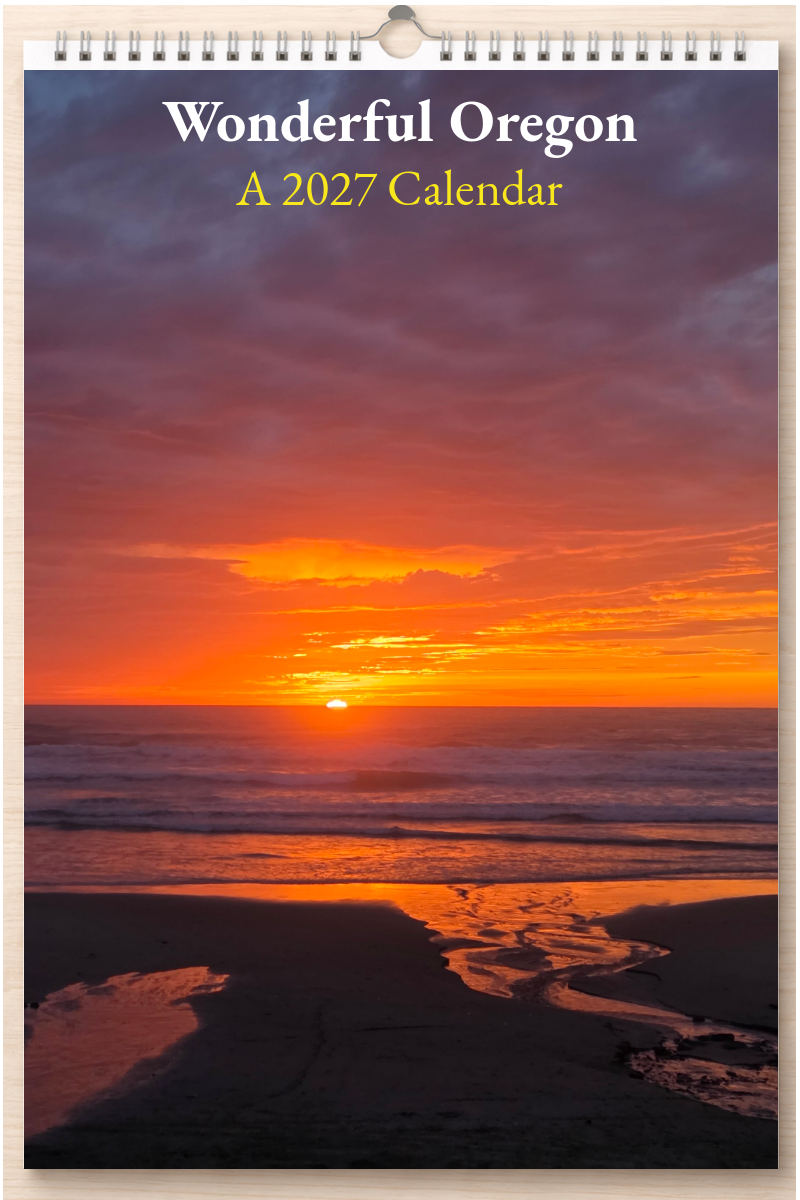 Wonderful Oregon: A 2027 Calendar