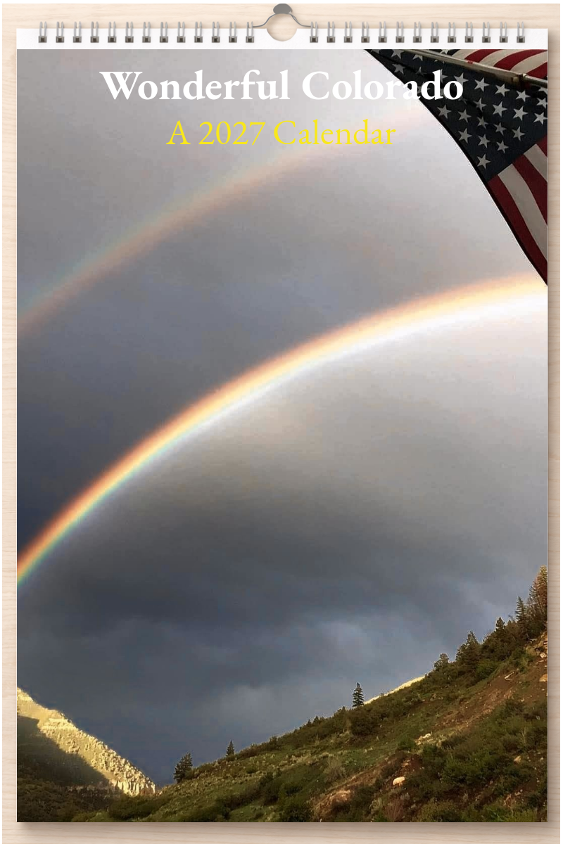Wonderful Colorado: A 2027 Calendar
