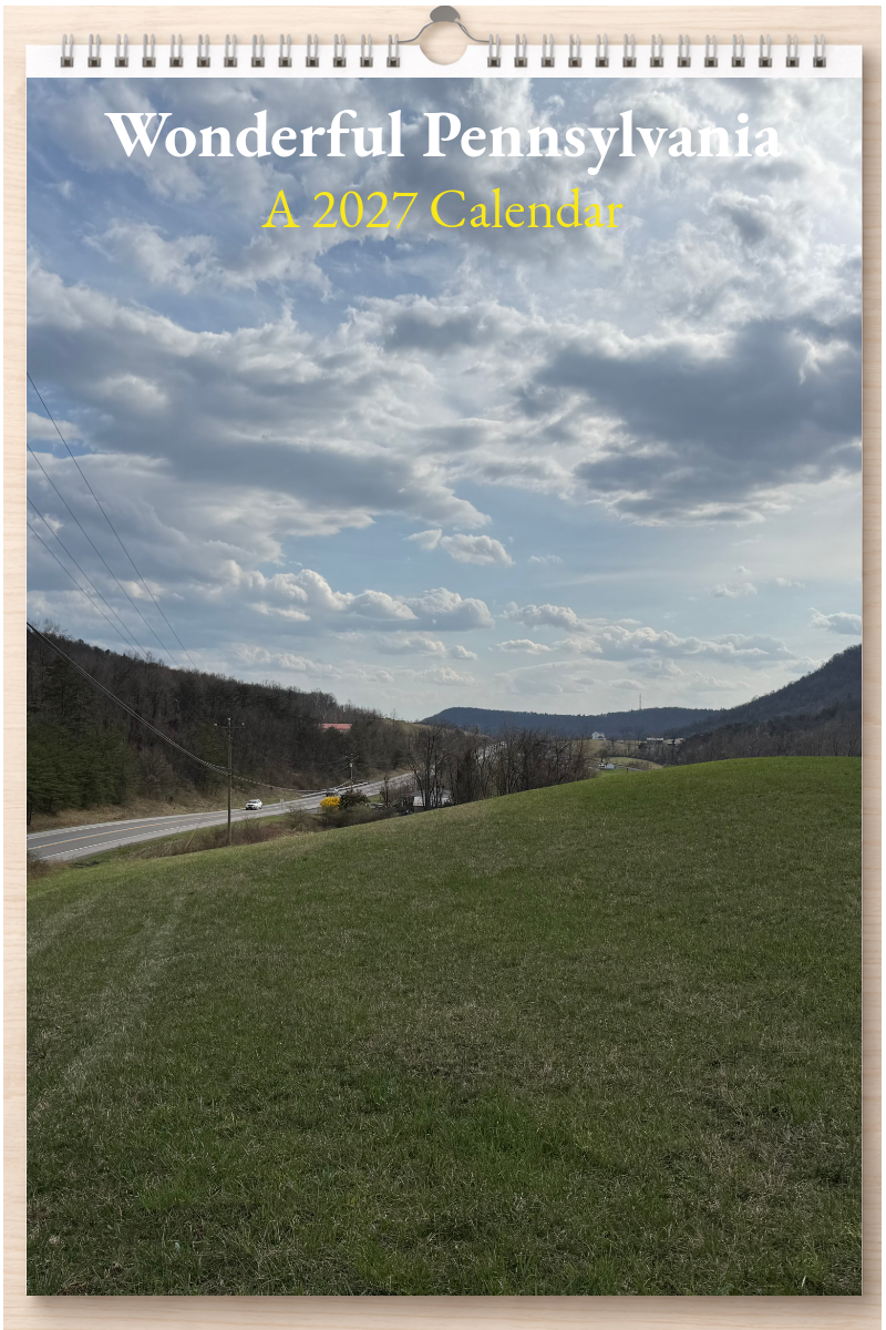 Wonderful Pennsylvania: A 2027 Calendar