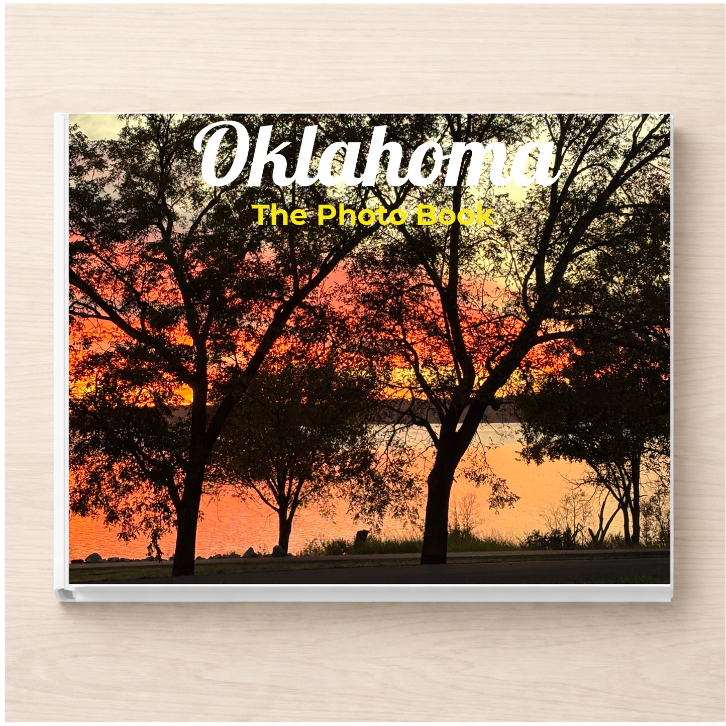 Oklahoma: The Photo Book