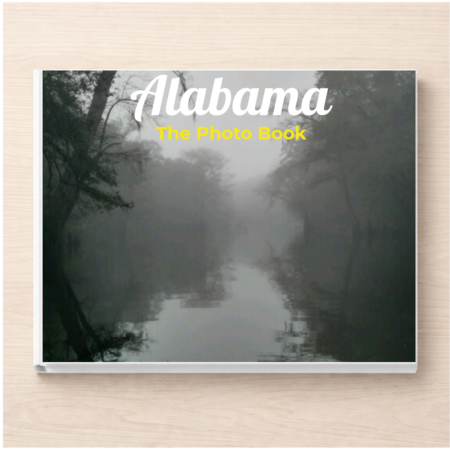 Alabama: The Photo Book