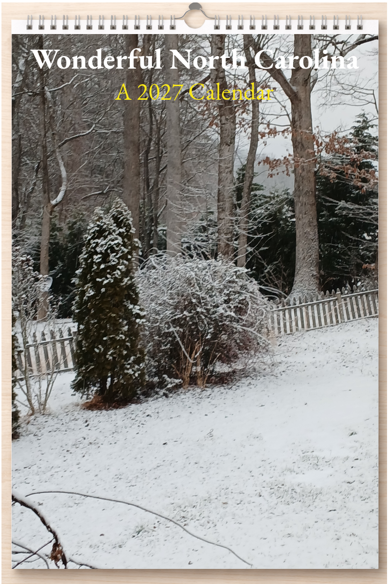 Wonderful North Carolina: A 2027 Calendar