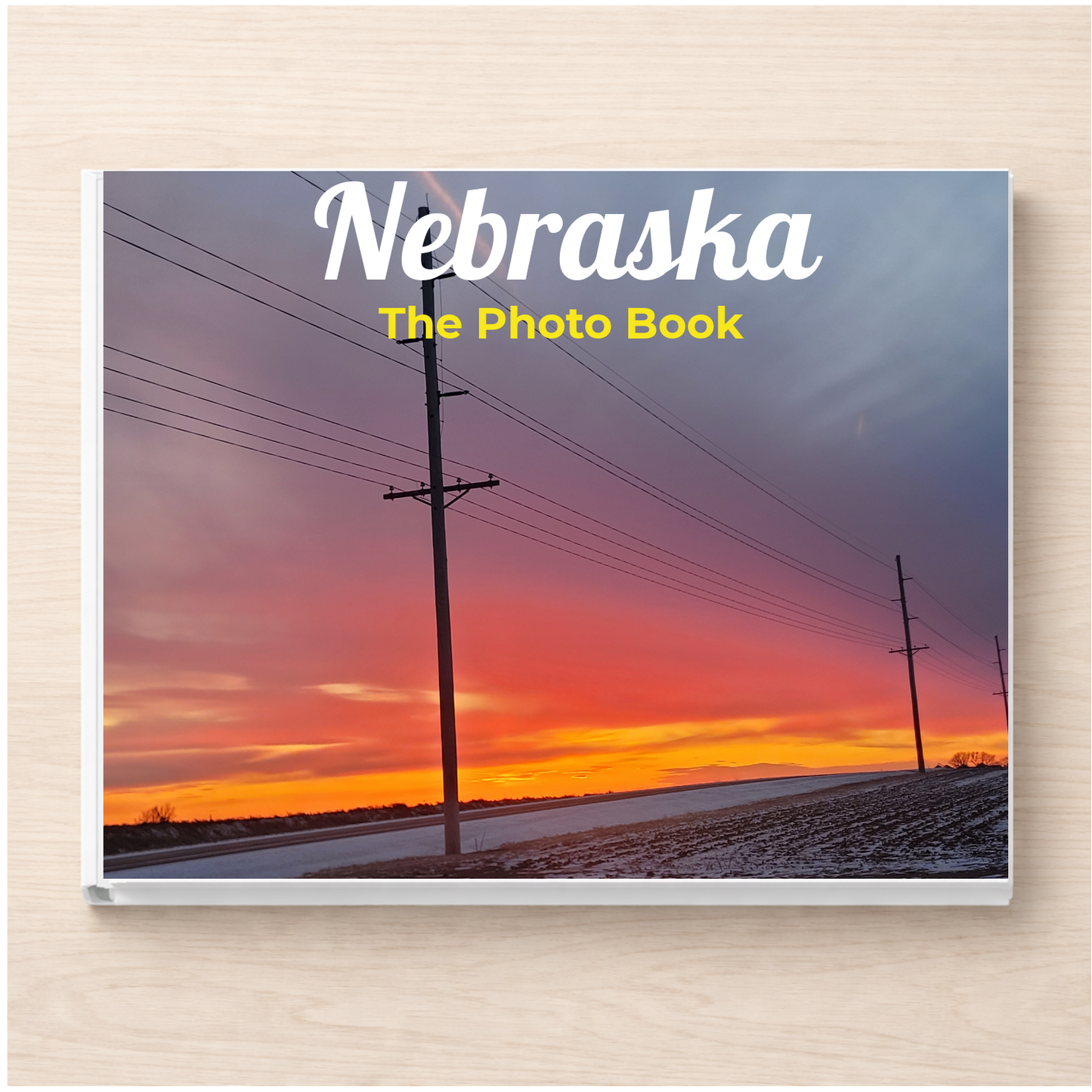 Nebraska: The Photo Book