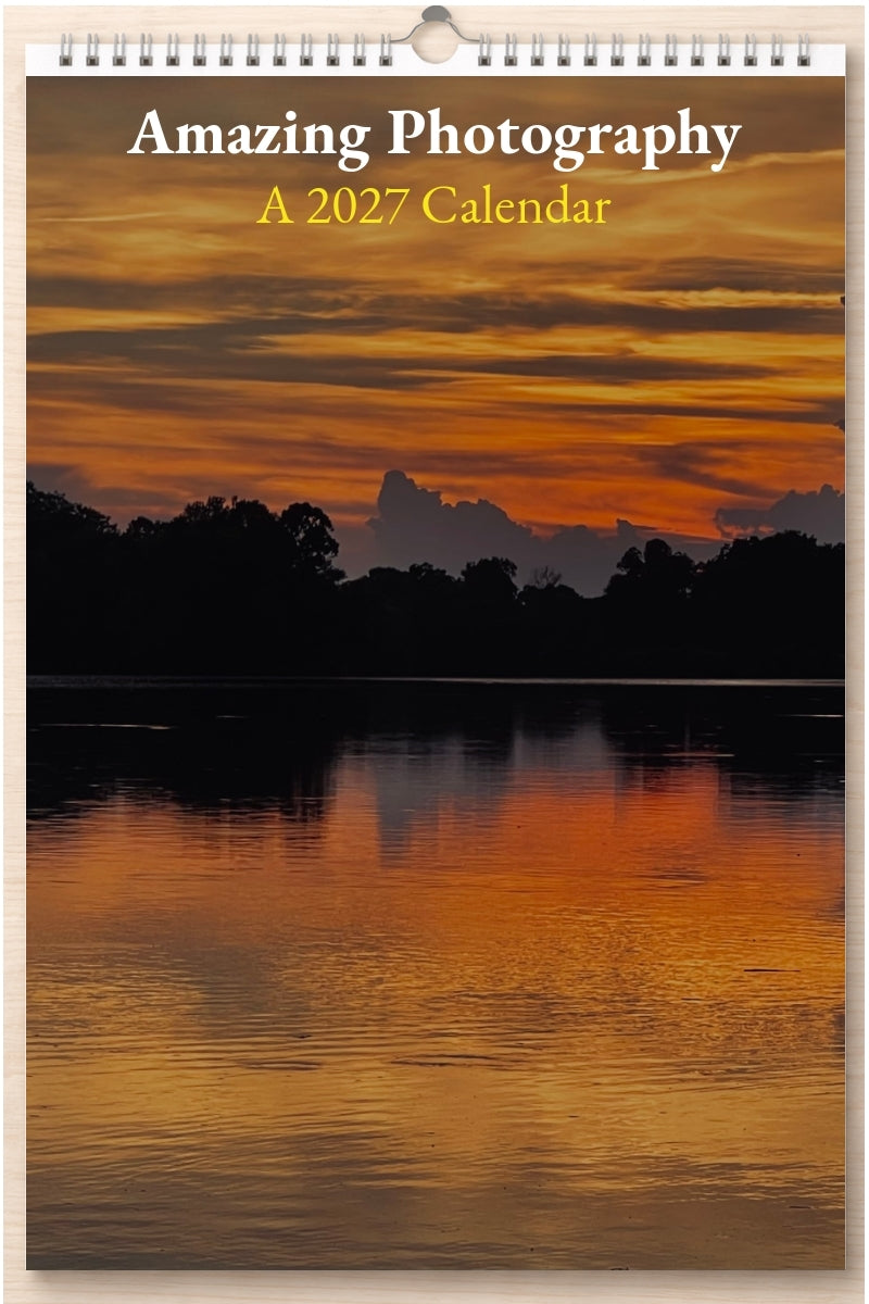 Amazing Photography: A 2027 Calendar