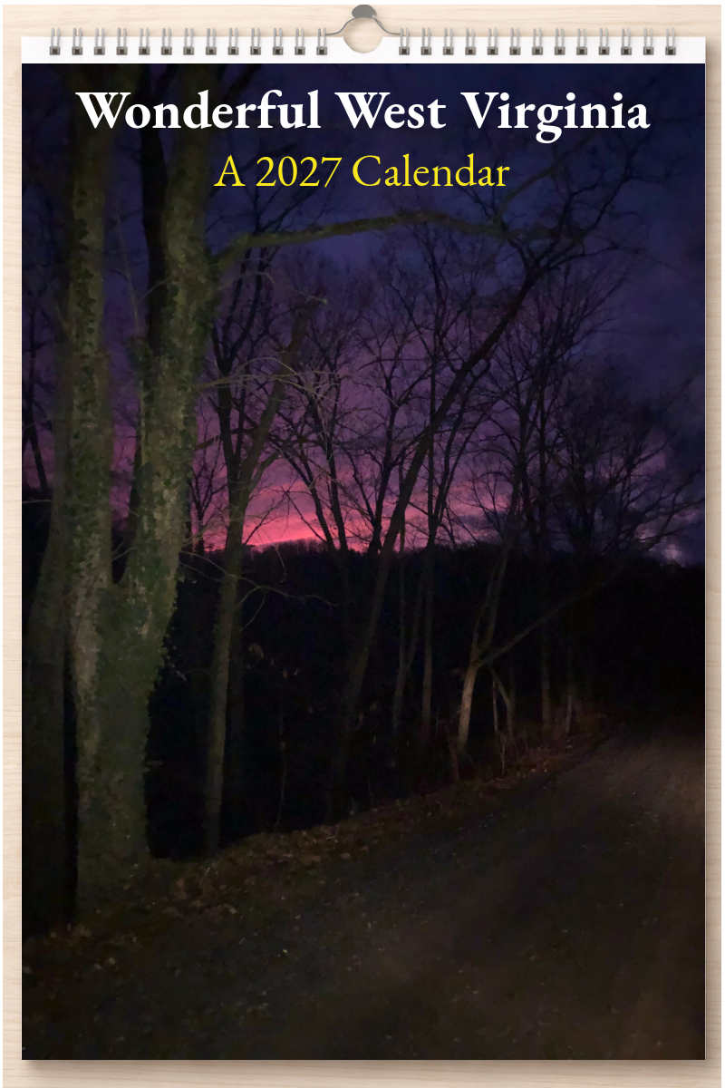 Wonderful West Virginia: A 2027 Calendar
