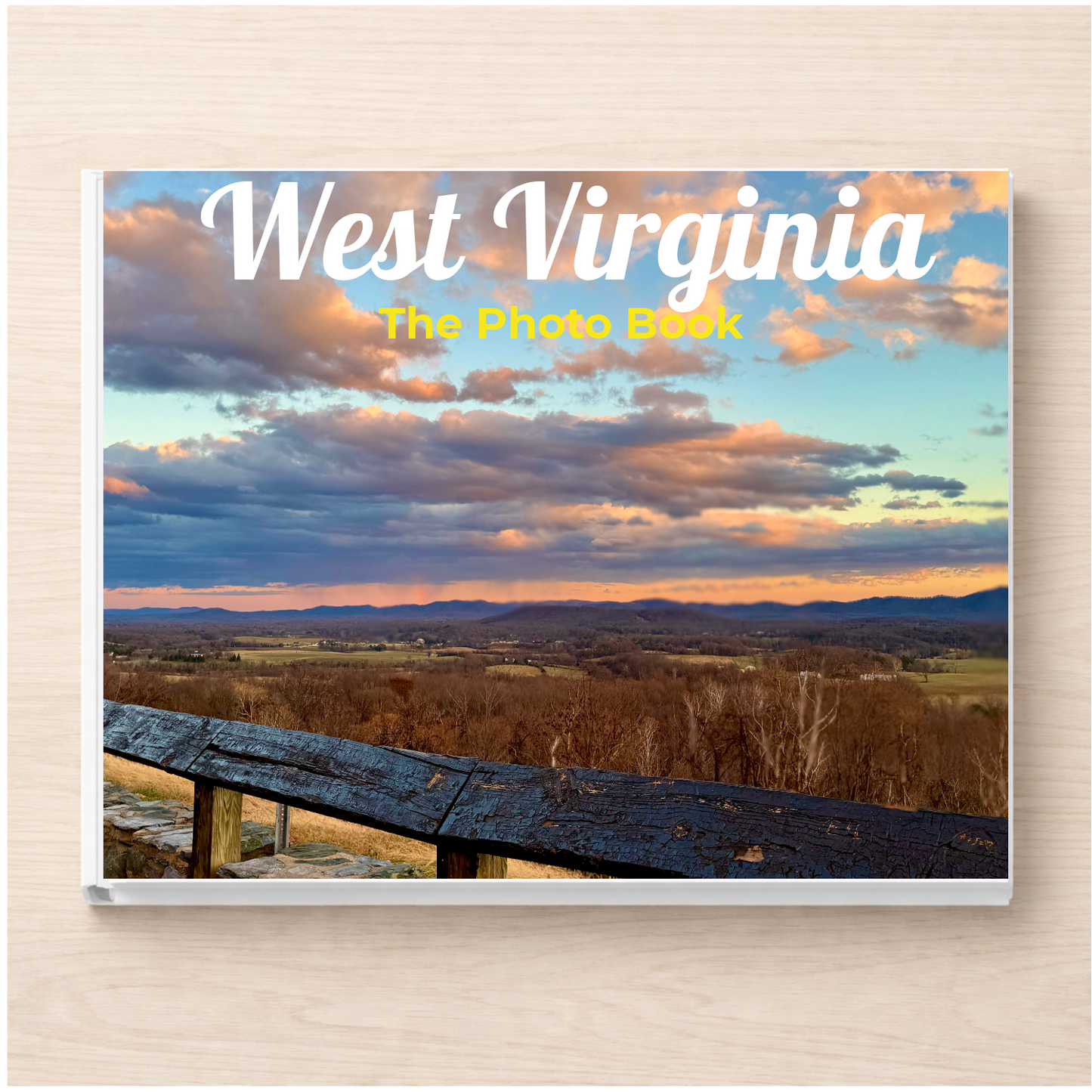 West Virginia: The Photo Book