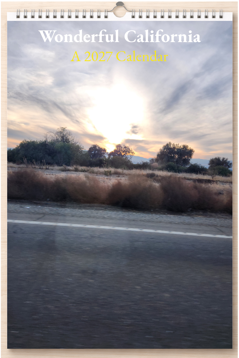 Wonderful California: A 2027 Calendar