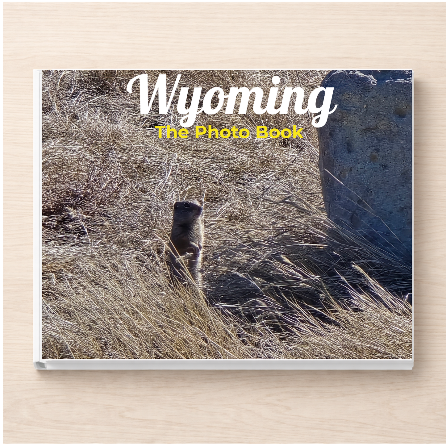 Wyoming: The Photo Book