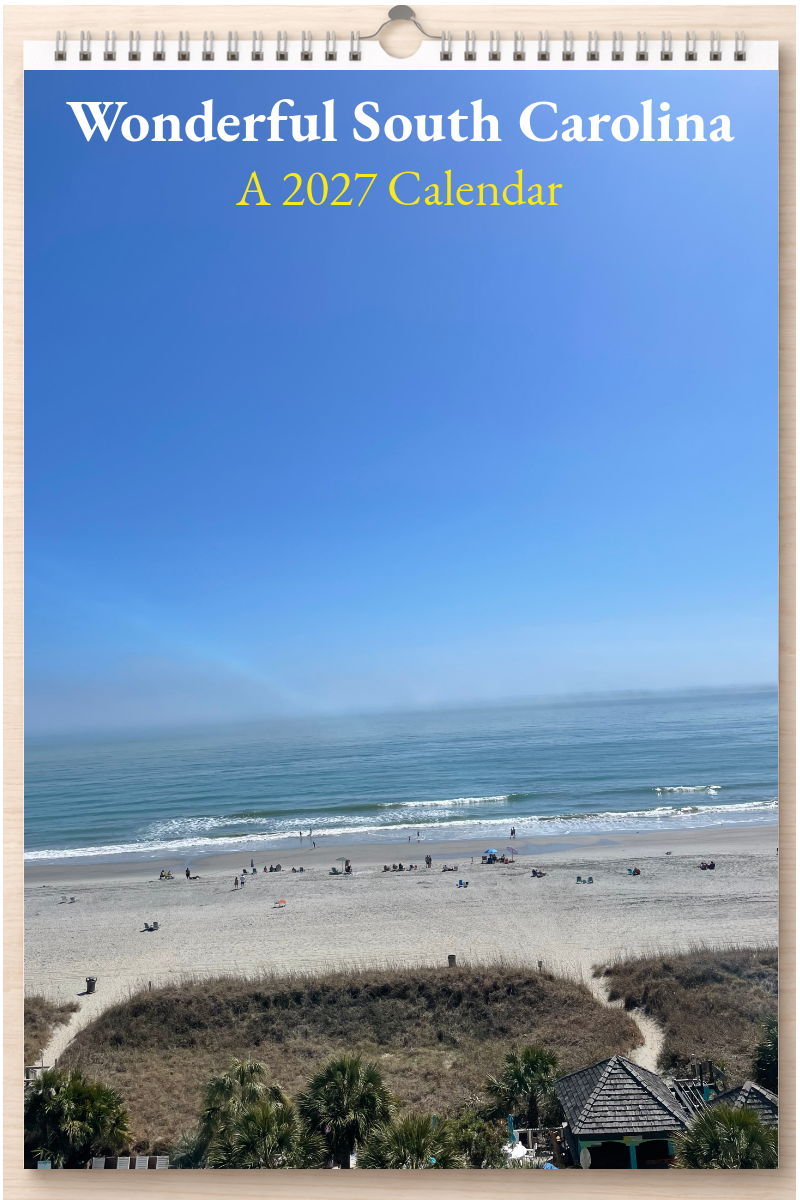 Wonderful South Carolina: A 2027 Calendar