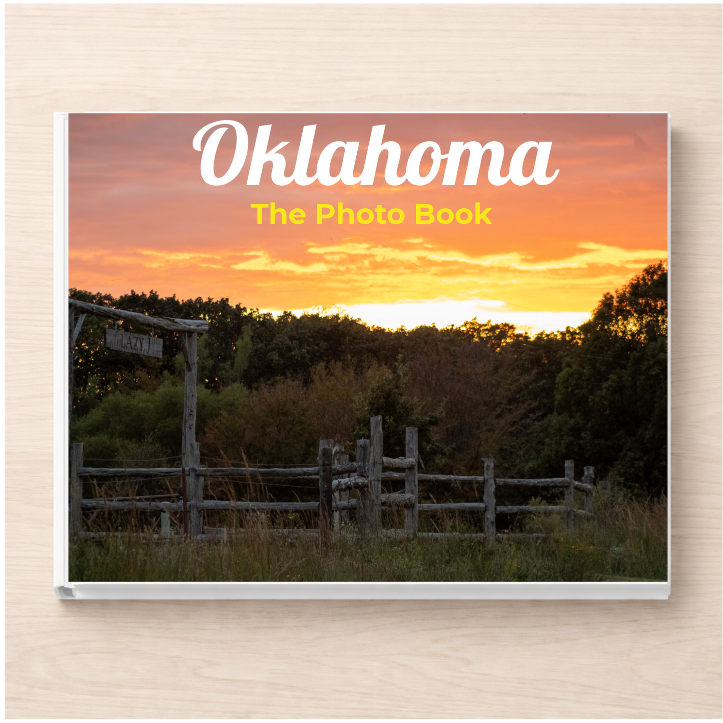 Oklahoma: The Photo Book