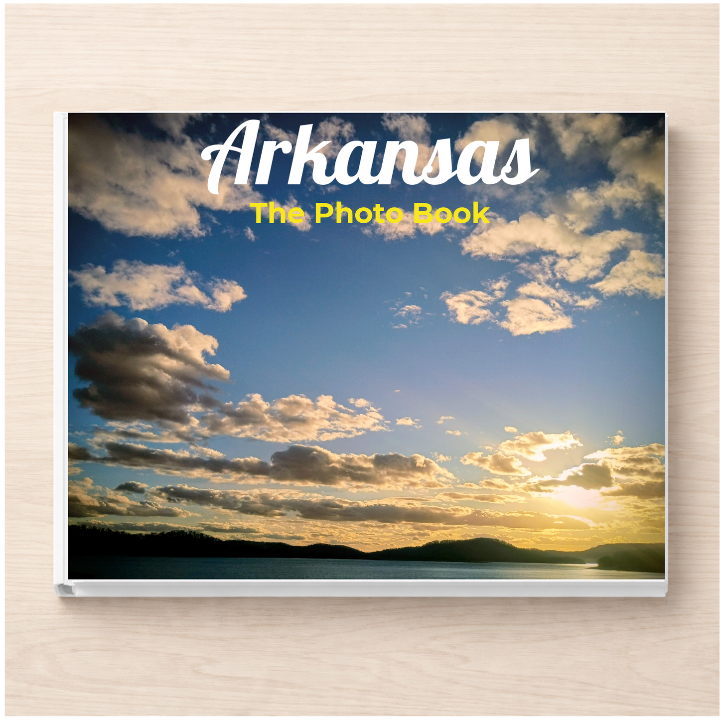 Arkansas: The Photo Book
