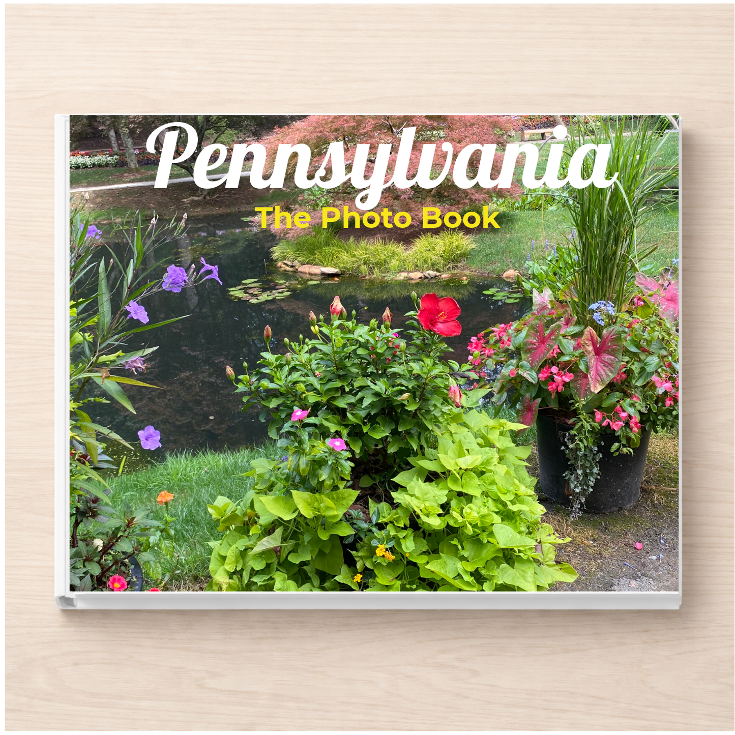 Pennsylvania: The Photo Book