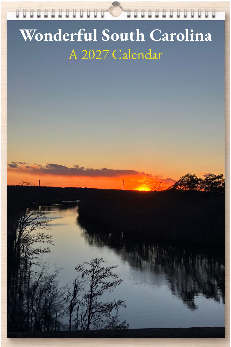 Wonderful South Carolina: A 2027 Calendar