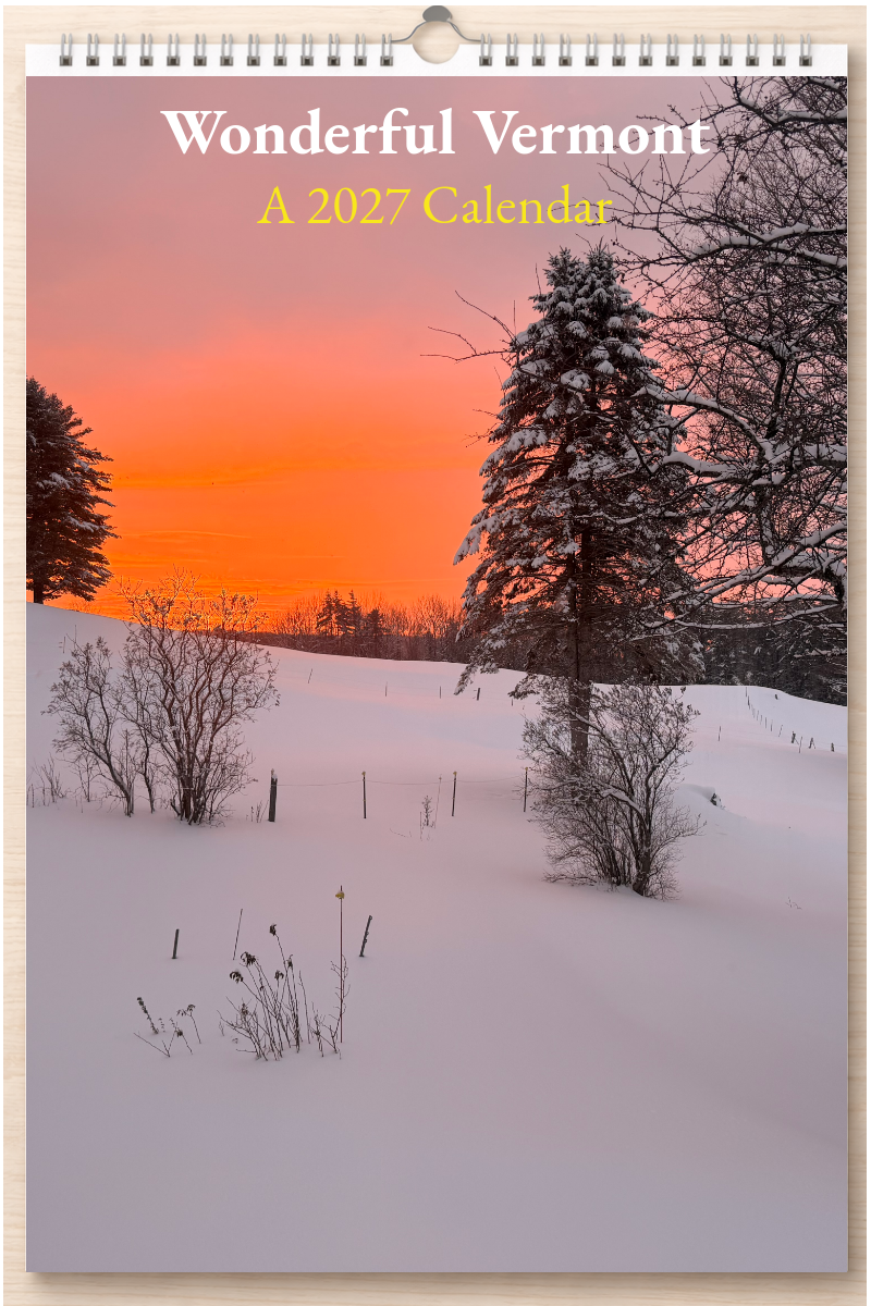 Wonderful Vermont: A 2027 Calendar