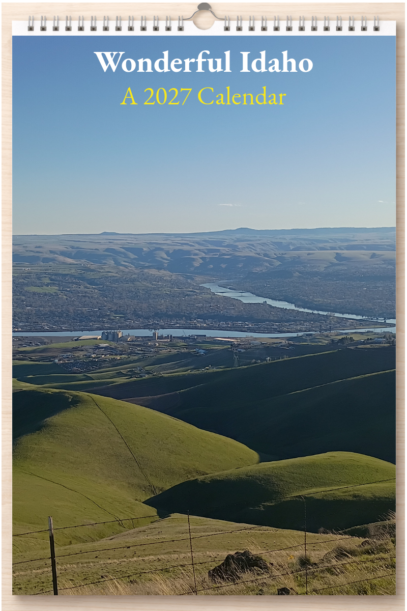 Wonderful Idaho: A 2027 Calendar