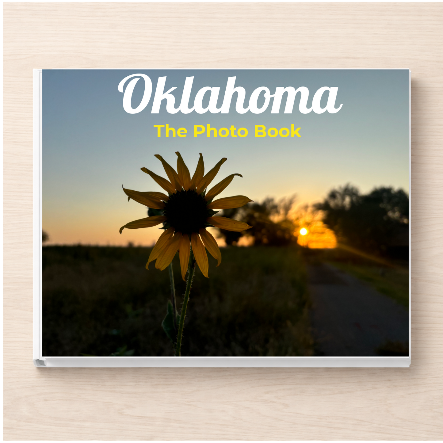 Oklahoma: The Photo Book