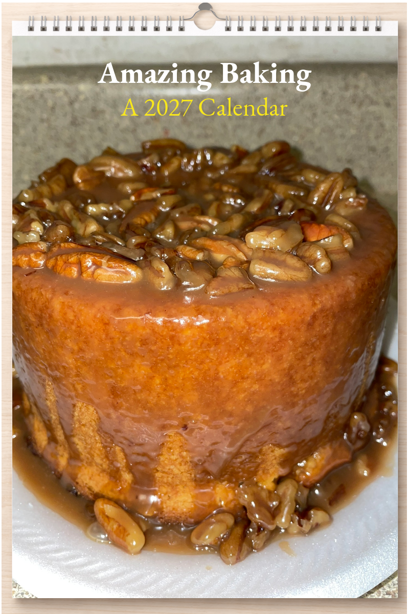 Amazing Baking: A 2027 Calendar
