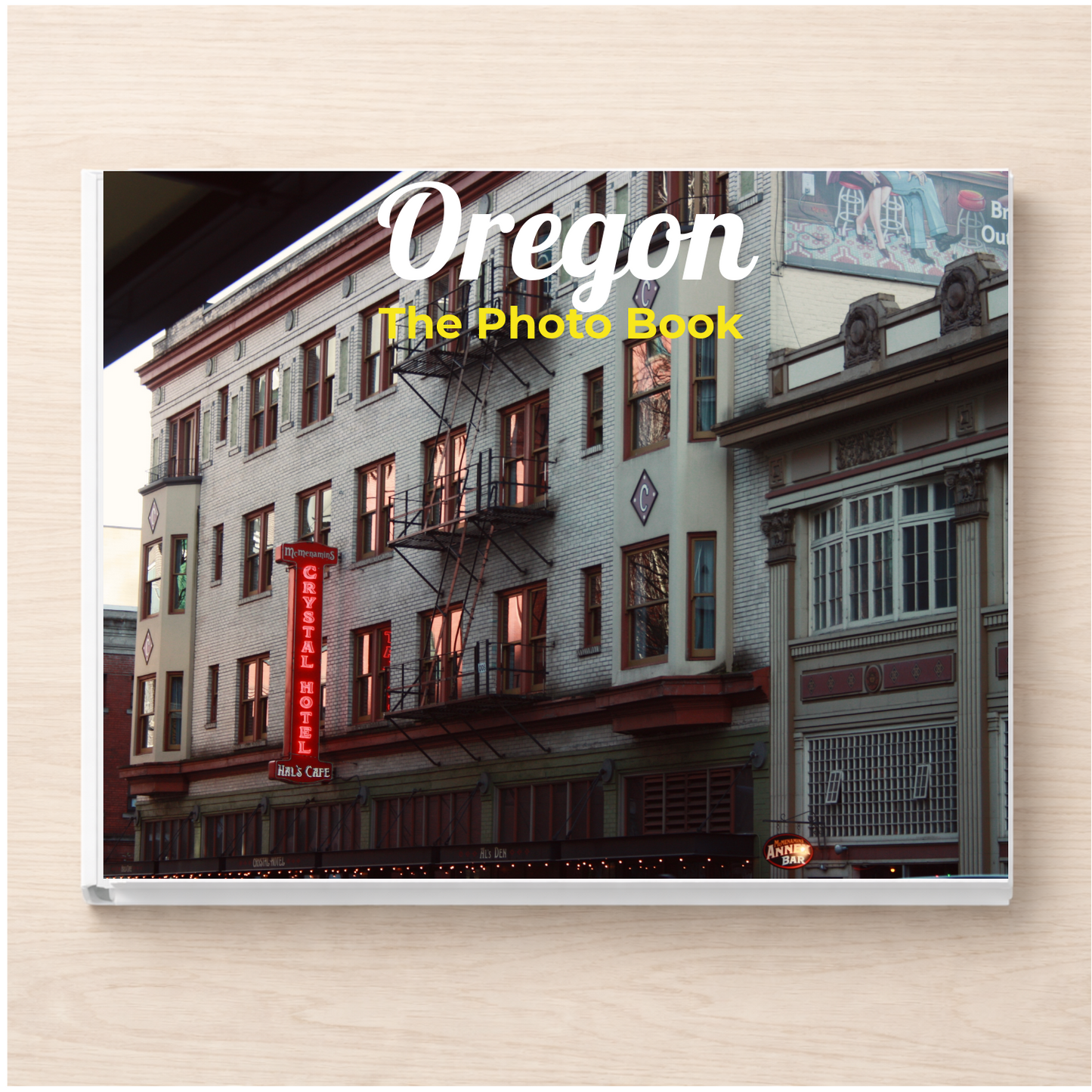 Oregon: The Photo Book