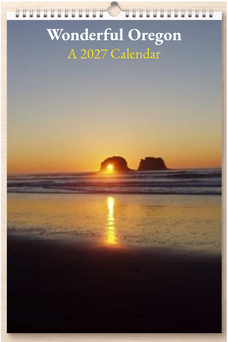 Wonderful Oregon: A 2027 Calendar