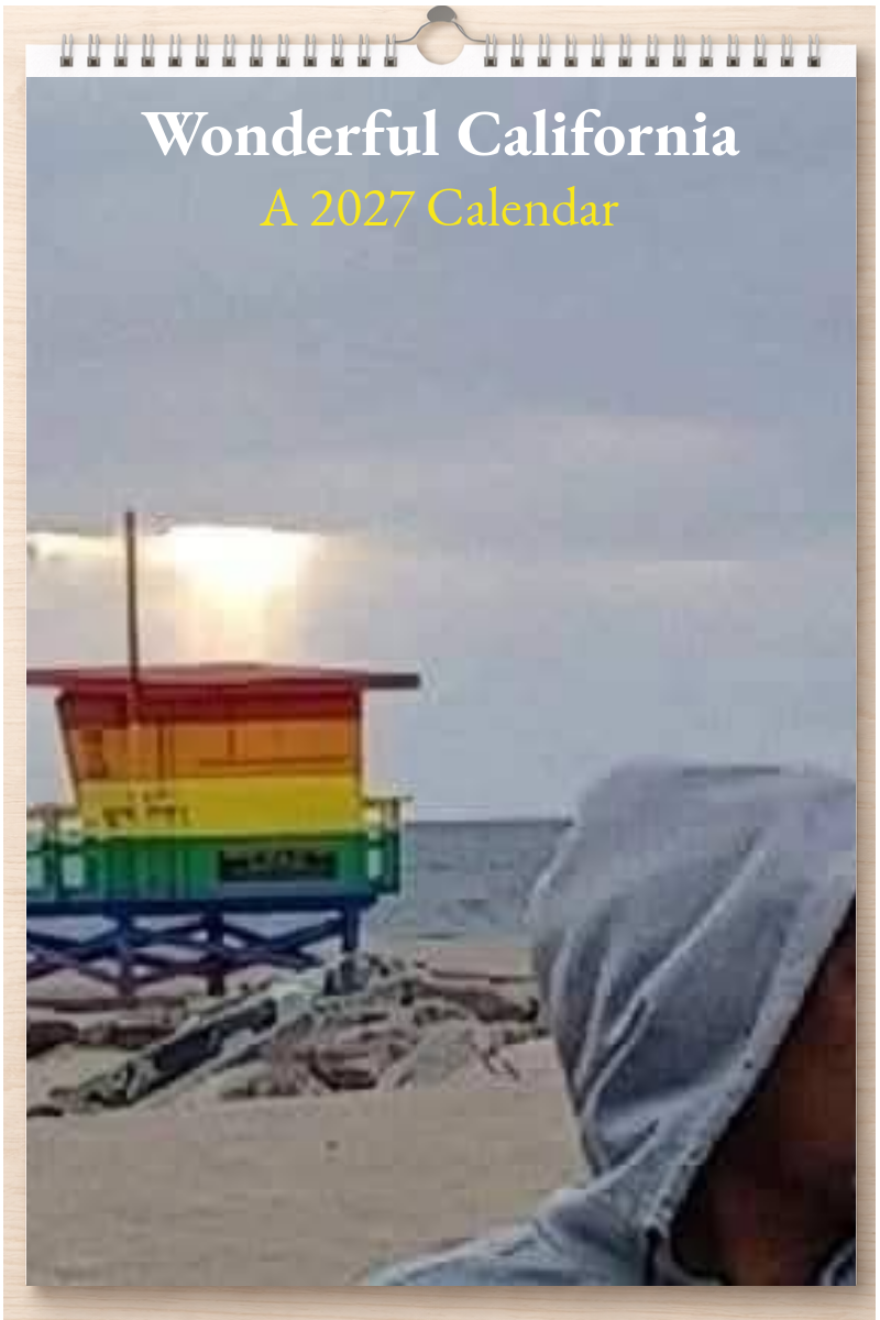 Wonderful California: A 2027 Calendar