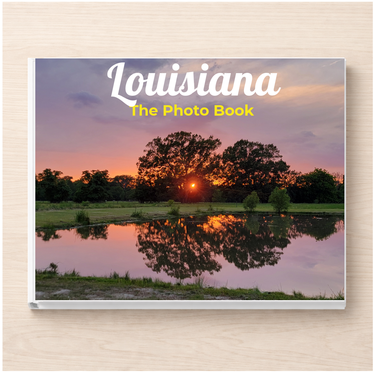 Louisiana: The Photo Book