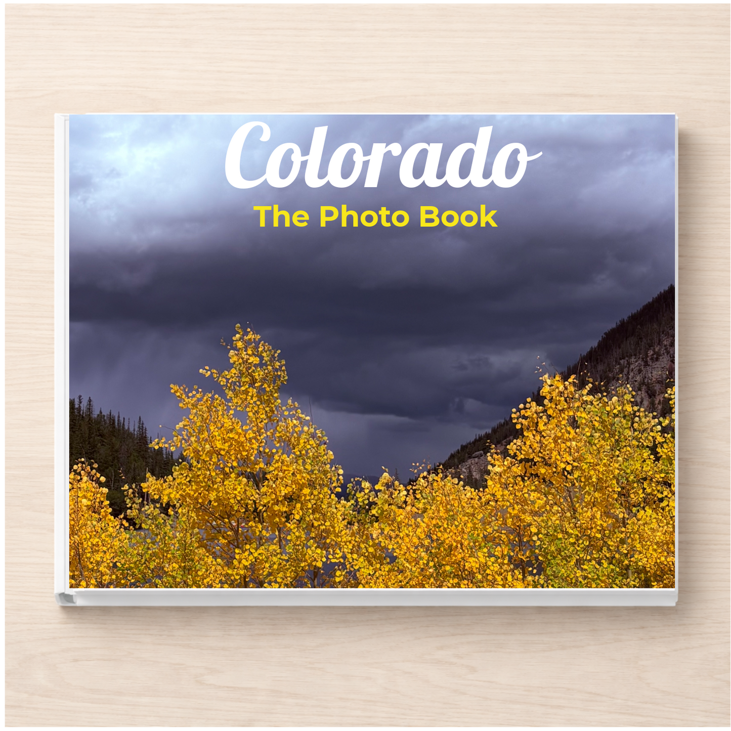 Colorado: The Photo Book