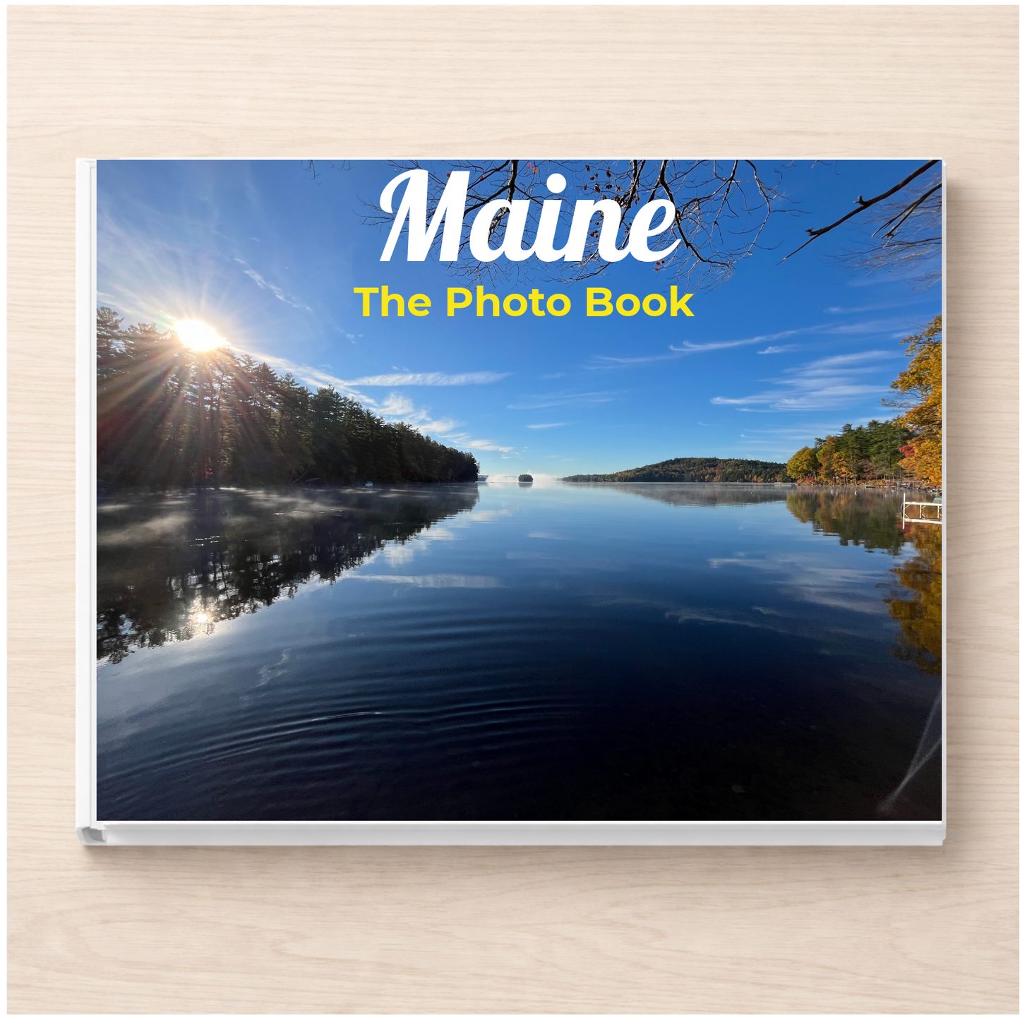 Maine: The Photo Book