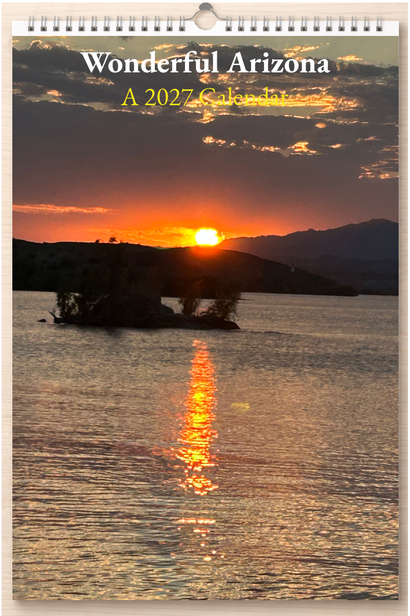 Wonderful Arizona: A 2027 Calendar