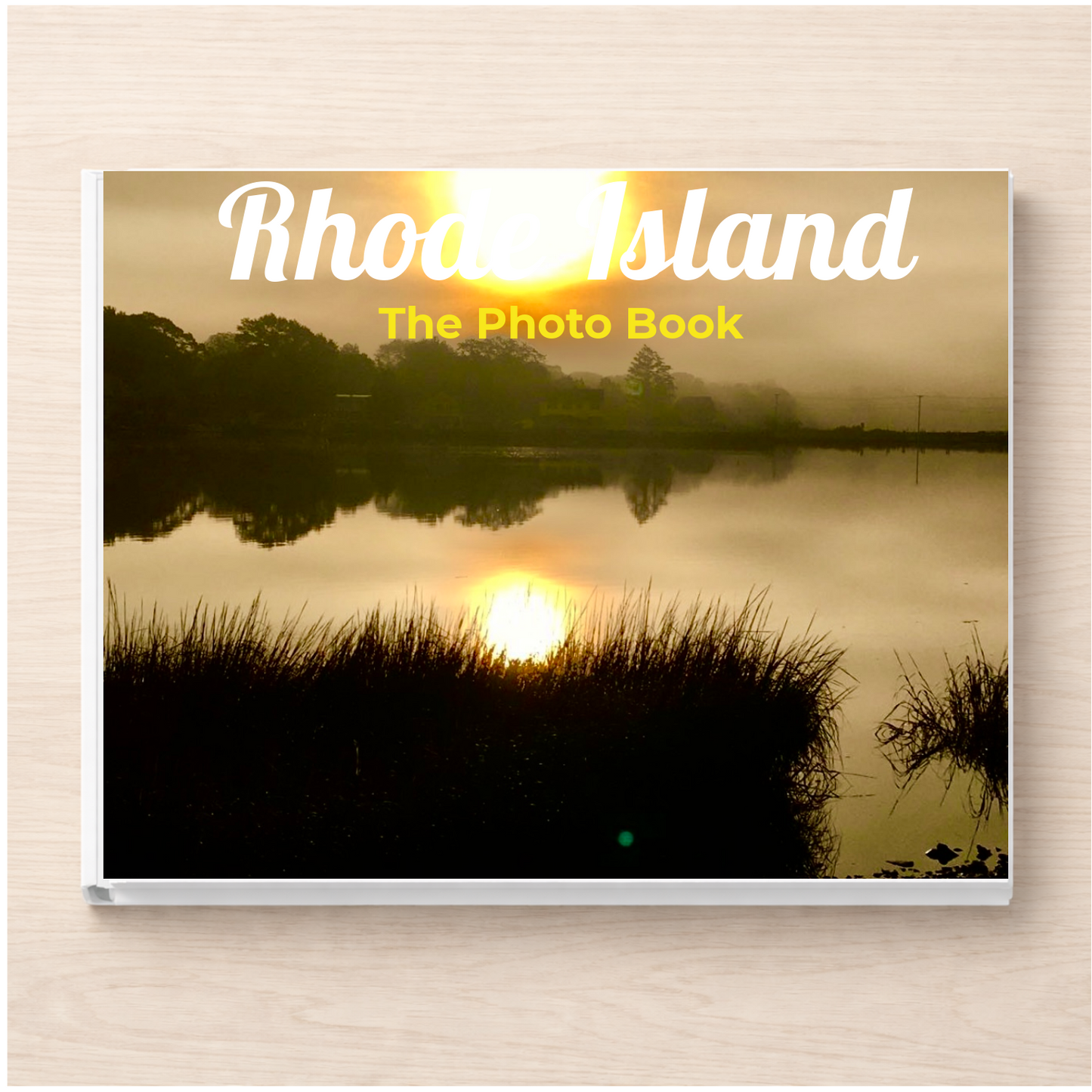 Rhode Island: The Photo Book