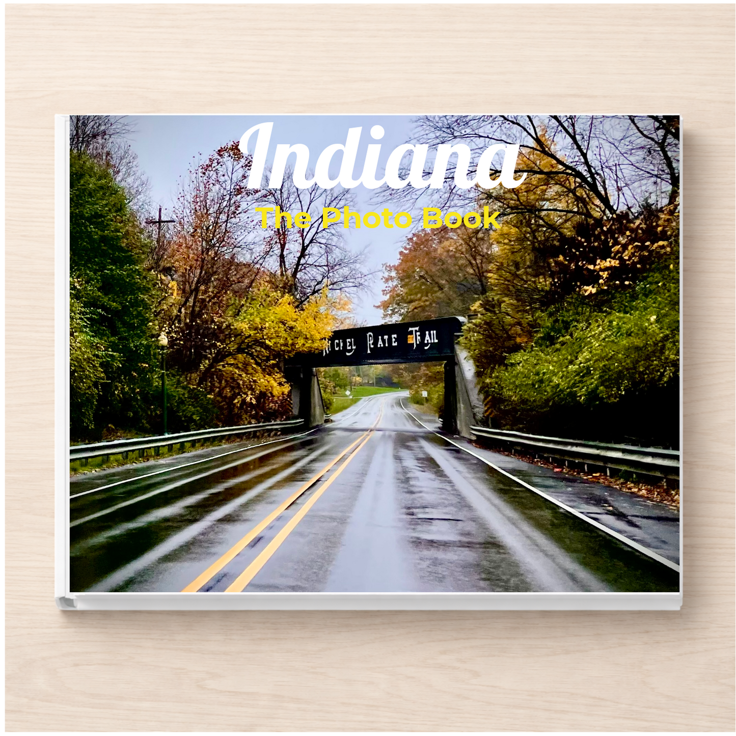 Indiana: The Photo Book