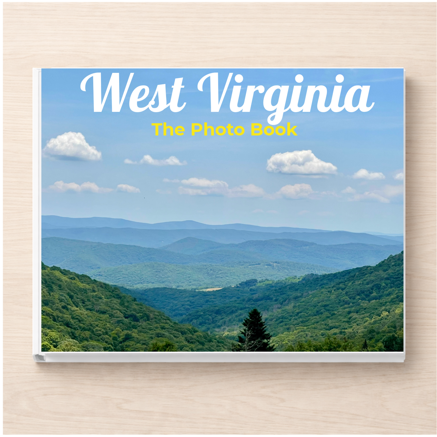West Virginia: The Photo Book