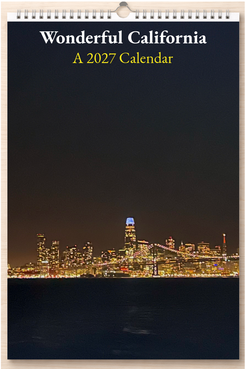 Wonderful California: A 2027 Calendar
