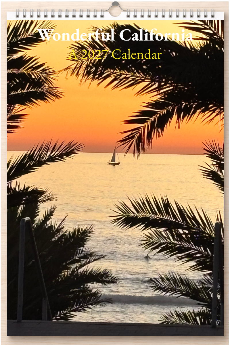 Wonderful California: A 2027 Calendar